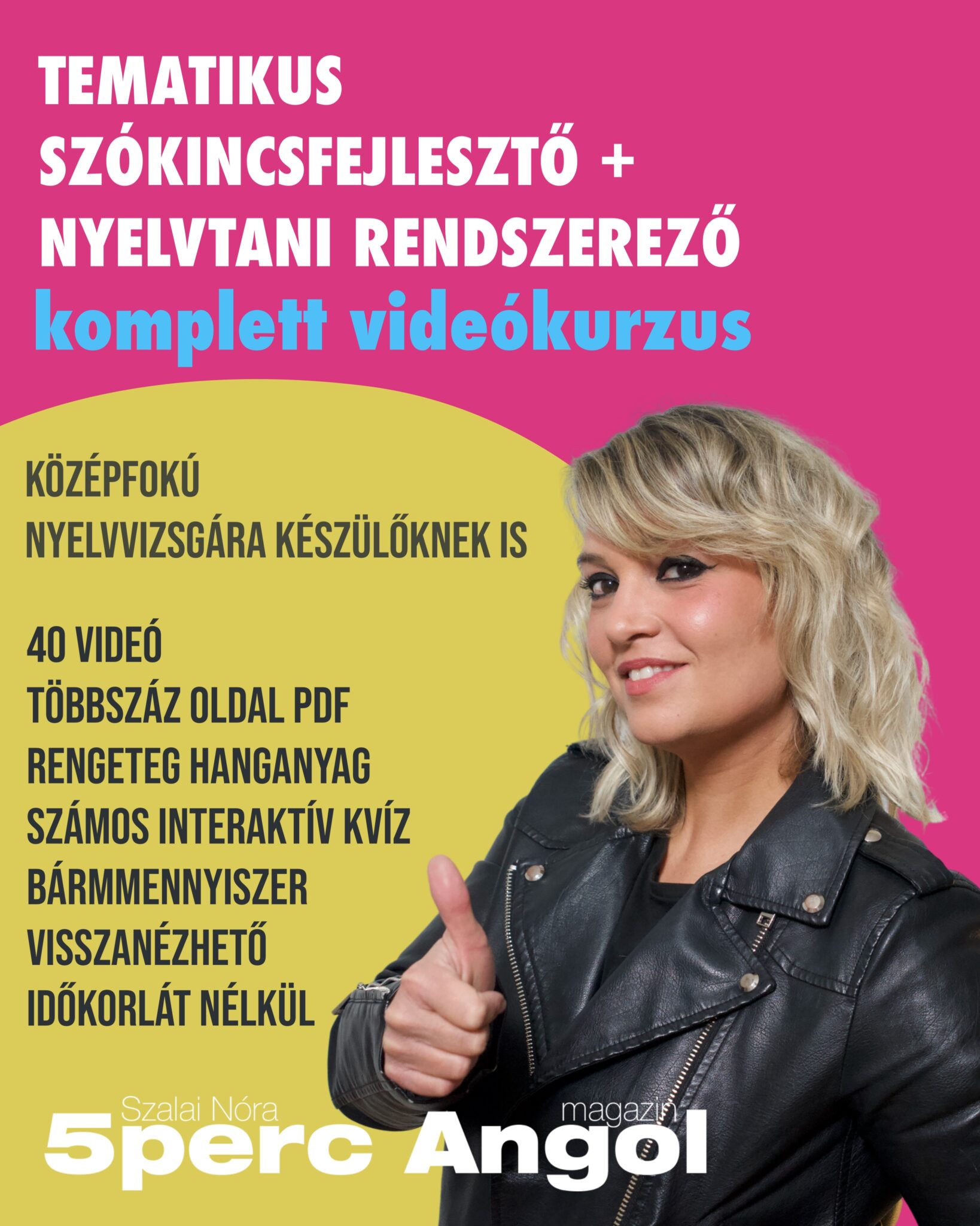 ANGOL Nyelvtan+Szókincs - átfogó 40 részes videókurzus, középfokra készülőknek is